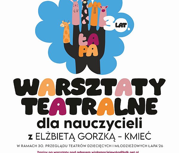 ŁAPA 2026: Warsztaty teatralne dla nauczycieli