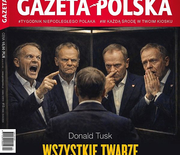 Gazeta Polska: Donald Tusk. Wszystkie twarze patologicznego kłamcy