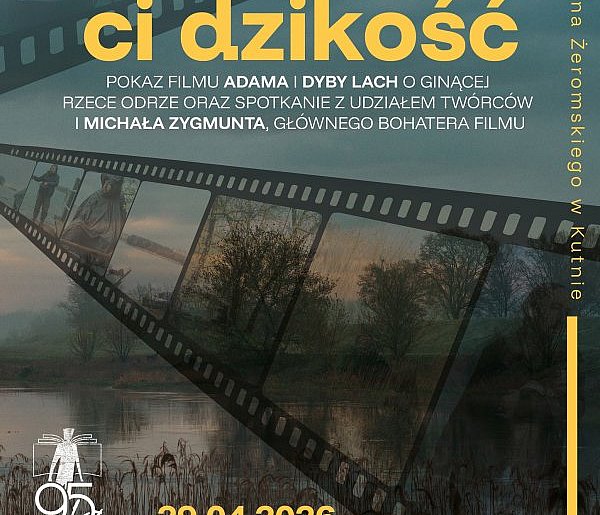 Biblioteka zaprasza na pokaz filmu Adama i Dyby Lach o ginącej Odrze