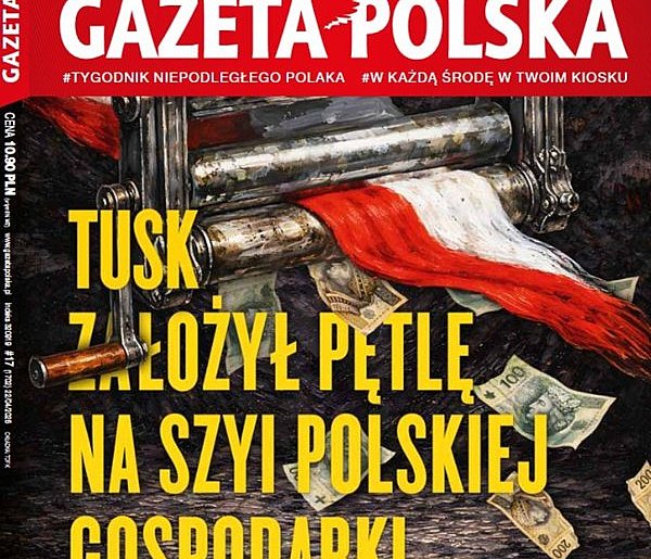 Gazeta Polska: Tusk założył pętlę na szyi polskiej gospodarki