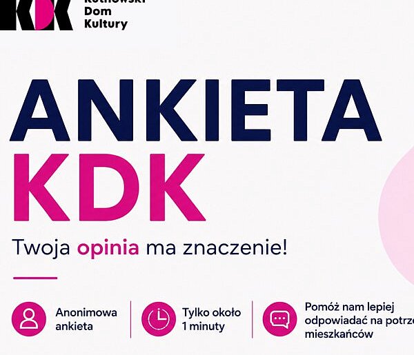 Kutnowski Dom Kultury zaprasza do wypełnienia ankiety