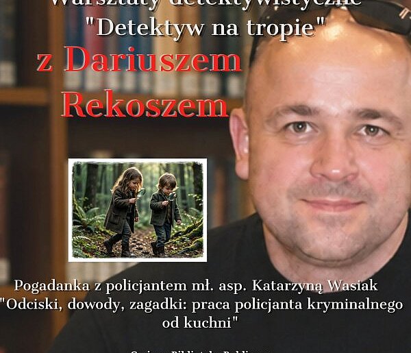 Czy masz w sobie żyłkę detektywa? Dobra zabawa dla uczniów podstawówki