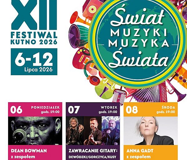 XII Festiwal Świat Muzyki Muzyka Świata w Kutnie. Są jeszcze bilety!
