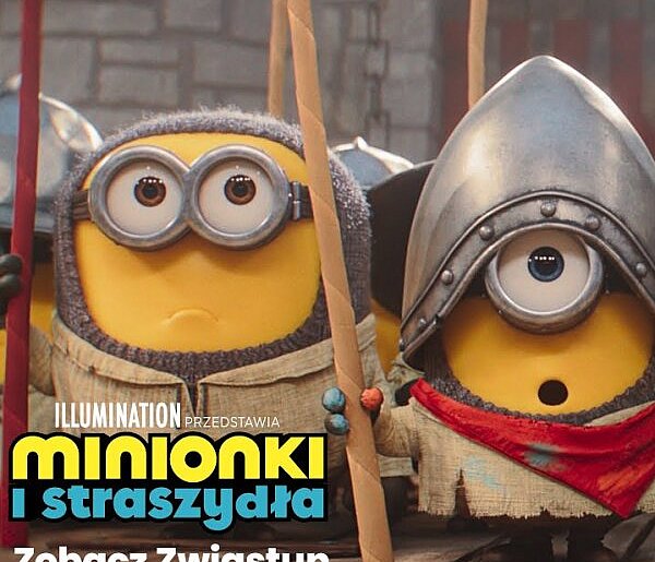 W lipcu w Kinie KDK MINIONKI I STRASZYDŁA oraz SUPERGIRL Filmy tylko na małej sali