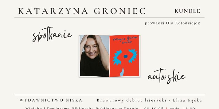 Czytaj z biblioteką. Spotkanie autorskie z Katarzyną Groniec w Kutnie