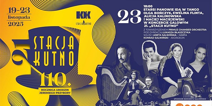 Starsi Panowie idą w tango – Koncert Galowy 21. Stacji Kutno