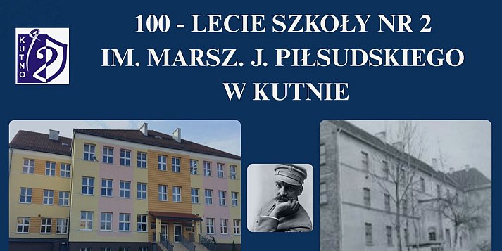 Jubileusz 100-lecia Szkoły Podstawowej nr 2 w Kutnie! Obchody 27 listopada
