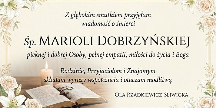 Zmarła Śp. Mariola Dobrzyńska. Pogrzeb w poniedziałek o godz. 13.00 w Witoni