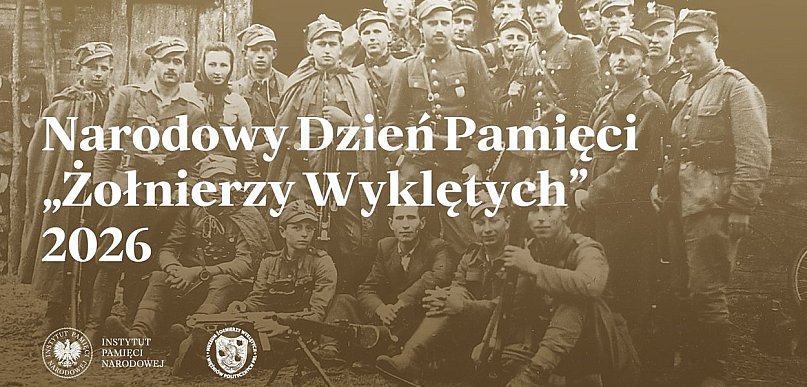 Pamięć, która zobowiązuje – Żołnierze Wyklęci w wydarzeniach IPN Łódź