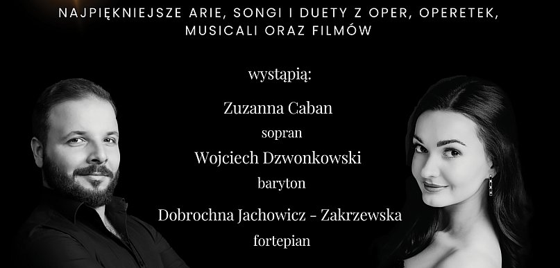 Z opery na Broadway - koncert w Żychlińskim Domu Kultury