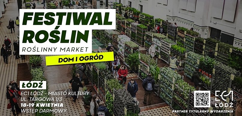 Konkurs: Zielona rewolucja w Łodzi! Wygraj okazy z Festiwalu Roślin