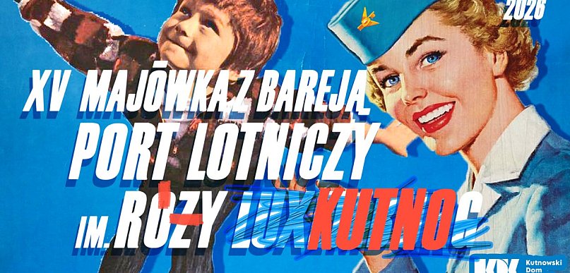 Już 1 maja Kutno znów odleci… i to bez pasa startowego