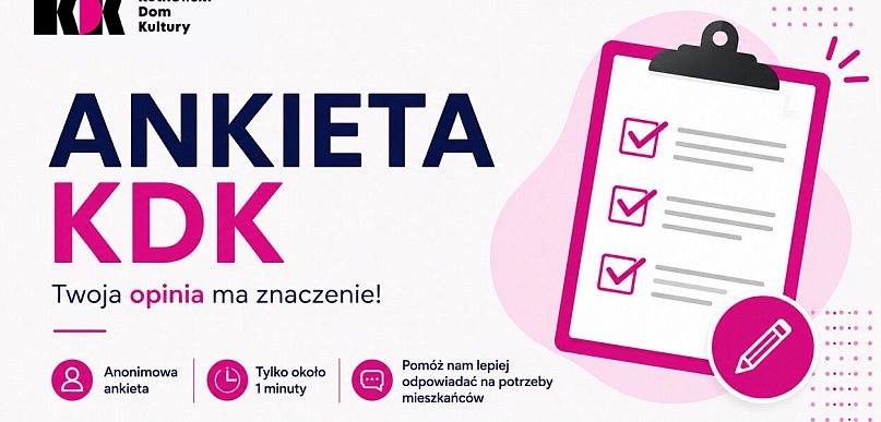 Kutnowski Dom Kultury zaprasza do wypełnienia ankiety