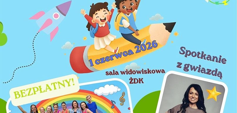 Dzień Dziecka w Żychlińskim Domu Kultury! Kolorowa Stonoga i Katarzyna Pakosińska