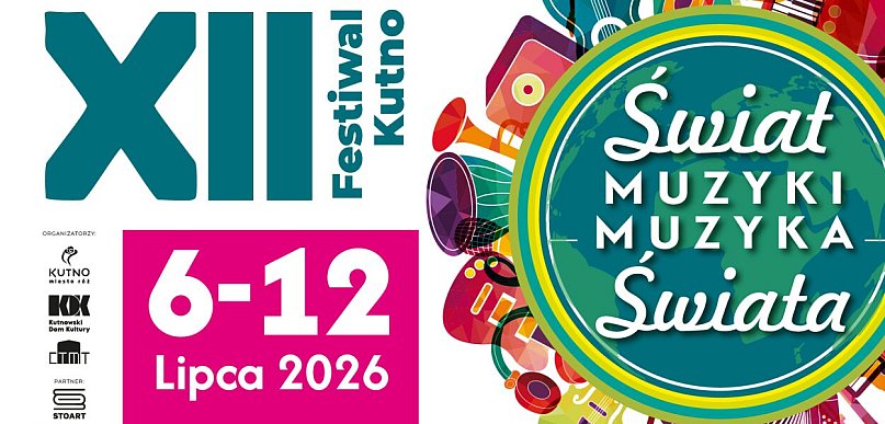 XII Festiwal Świat Muzyki Muzyka Świata w Kutnie. Są jeszcze bilety!