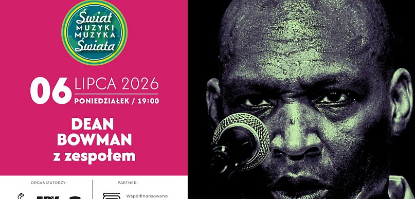 Dean Bowman z zespołem – Koncert w ramach XII Festiwalu Świat Muzyki Muzyka Świata