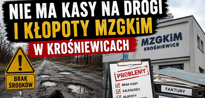 Nie ma kasy na drogi i kłopoty MZGKiM w Krośniewicach. Debata cz. 2