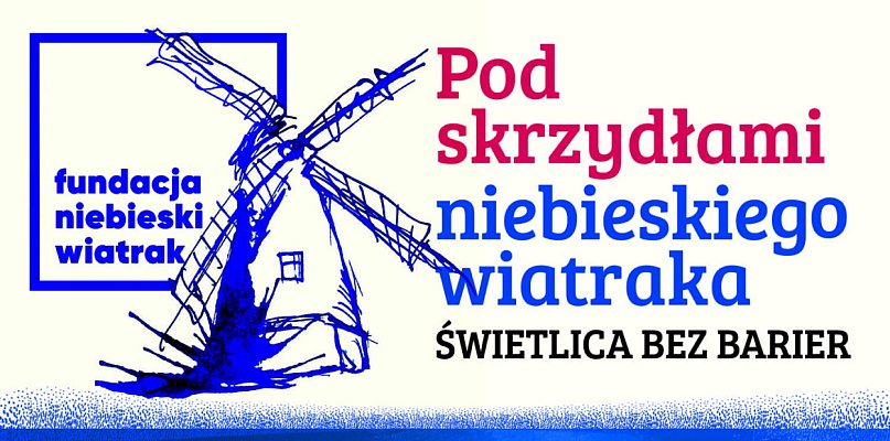 Fundacja Niebieski Wiatrak otwiera drzwi do akceptacji i wsparcia - 70843