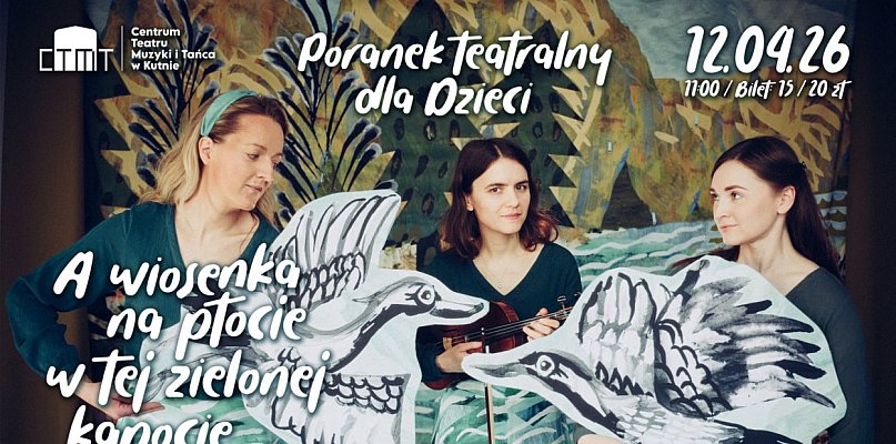 Wiosno, chodź do nas! Poranek teatralny dla dzieci