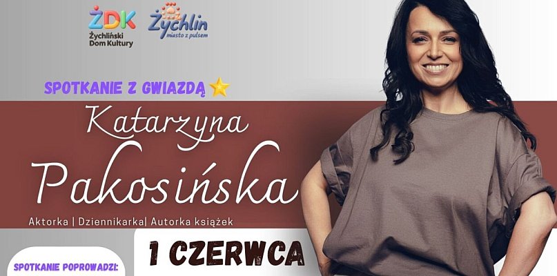 Śmiech gwarantowany! Katarzyna Pakosińska już wkrótce w Żychlinie