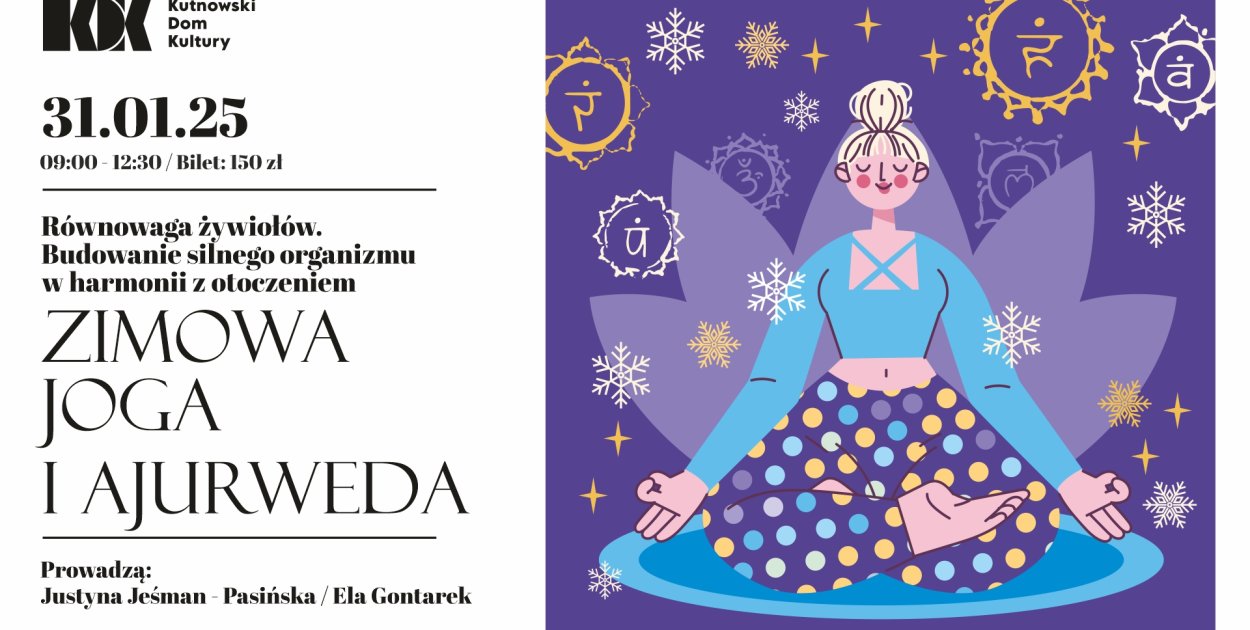 Zimowe warsztaty, które pozwolą utrzymać równowagę żywiołów w Twoim ciele