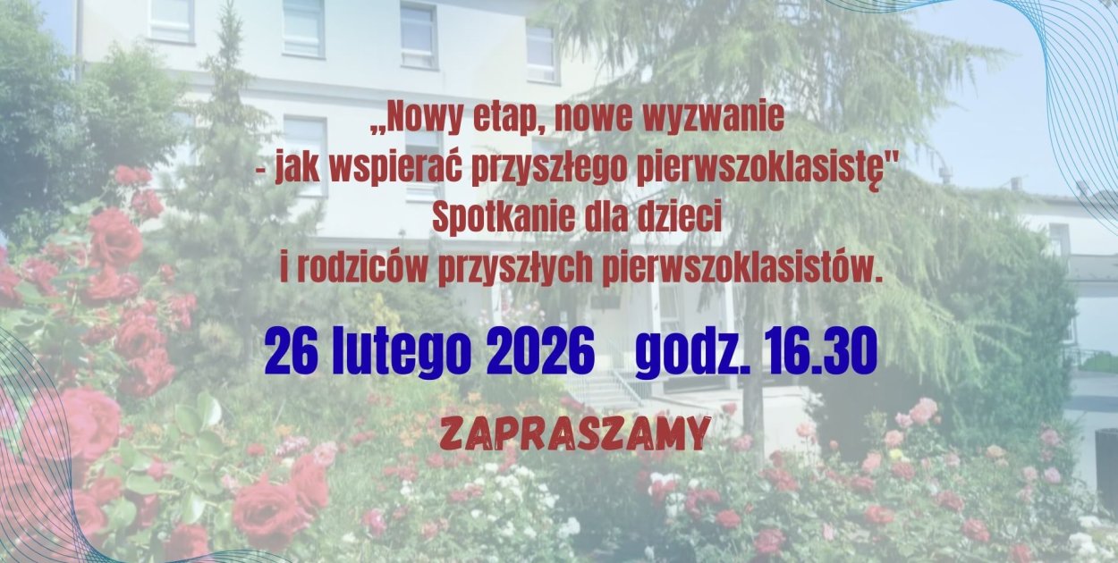Jak wspierać przyszłego pierwszoklasistę? Spotkanie w "Czwórce" 26 lutego