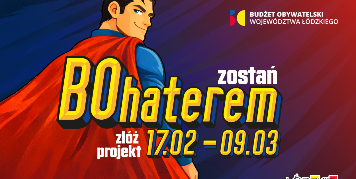 Lubisz działać na rzecz swojej społeczności? Zostań BOhaterem swojej okolicy!