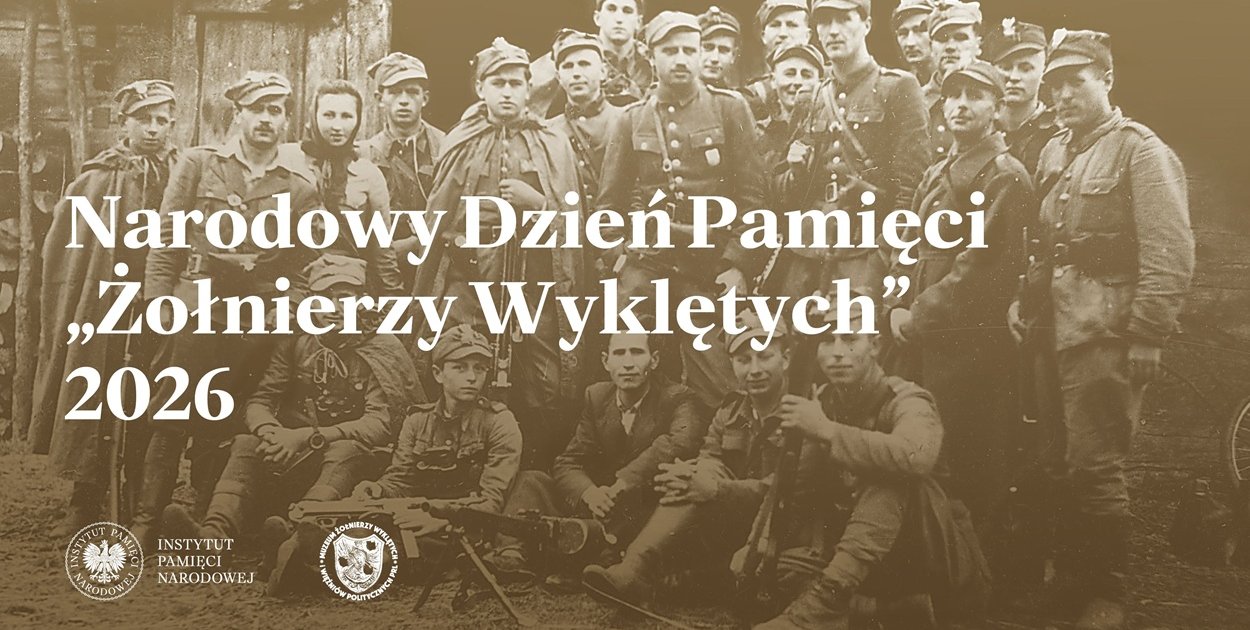 Pamięć, która zobowiązuje – Żołnierze Wyklęci w wydarzeniach IPN Łódź