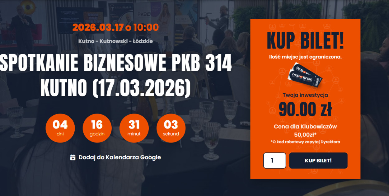 17 marca odbędzie się Spotkanie Biznesowe PKB 314 w Kutnie. Trwają zapisy
