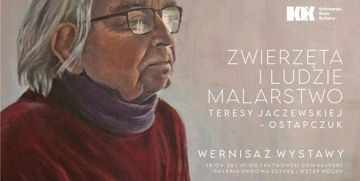 Zwierzęta i ludzie – wystawa malarstwa Teresy Jaczewskiej-Ostapczuk