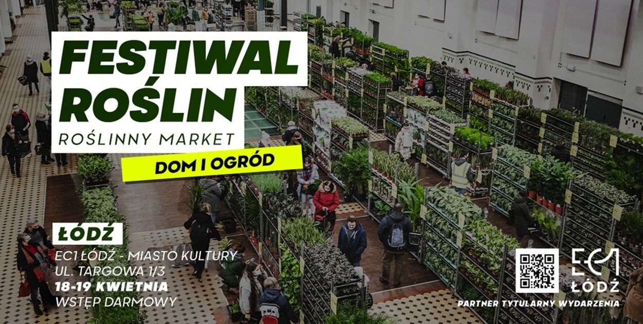 Konkurs: Zielona rewolucja w Łodzi! Wygraj okazy z Festiwalu Roślin