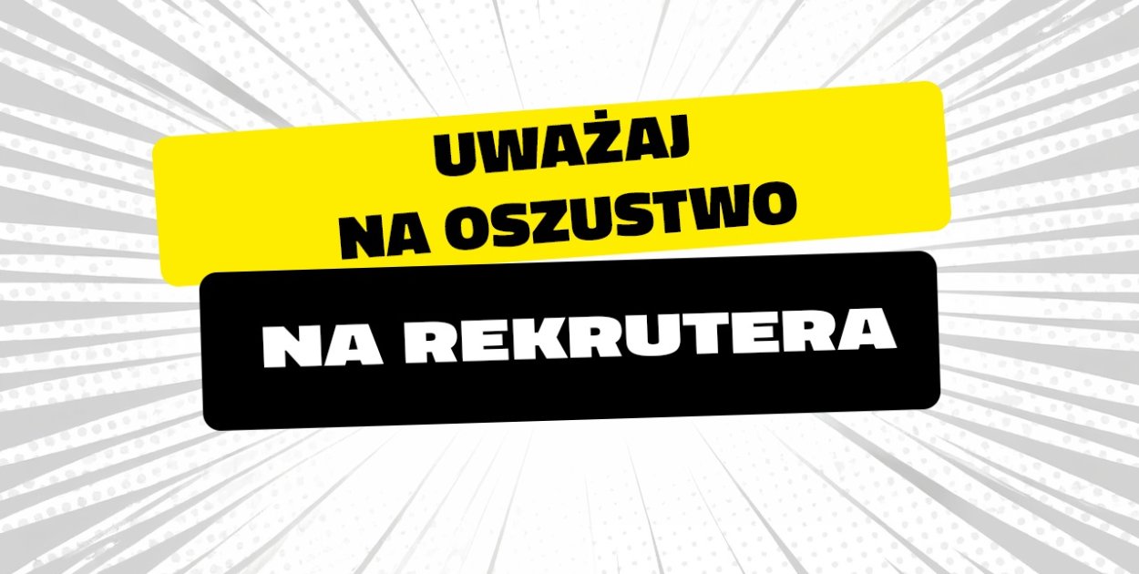 Bankowcy dla CyberEdukacji: uważaj na oszustwo „na rekrutera”