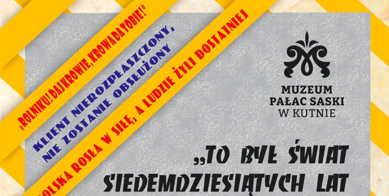 Sentymentalnie w Pałacu. Dziś otwarcie wystawy To był świat siedemdziesiątych lat