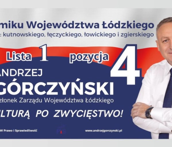 Andrzej Górczyński - kandydat do Sejmiku Województwa Łódzkiego